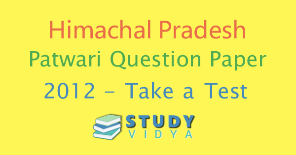 Patwari Exam (पटवारी परीक्षा) Himachal Pradesh 2012