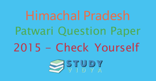Patwari Exam (पटवारी परीक्षा) Himachal Pradesh 2015